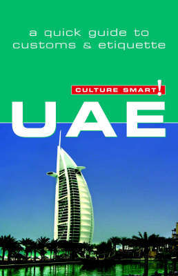 UAE - Culture Smart! The Essential Guide to Customs & Culture by John Walsh image