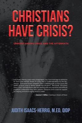 Christians Have Crisis? by Judith Isaacs-Herrig M Ed Qidp image