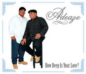 How Deep Is Your Love by Adeaze How Deep Is Your Love by Adeaze