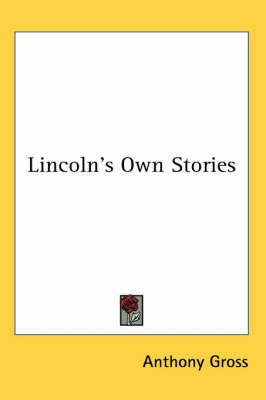 Lincoln's Own Stories image