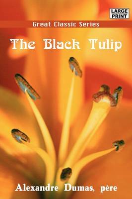 The Black Tulip by Alexandre Dumas image