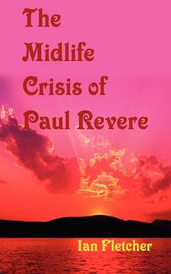 The Mid-Life Crisis of Paul Revere image