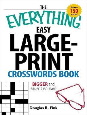 The Everything Easy Large-Print Crosswords Book by Douglas R Fink image
