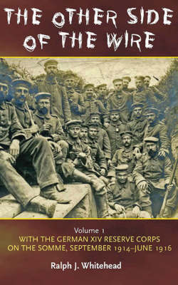 The Other Side of the Wire: Volume 1 by Ralph J. Whitehead image