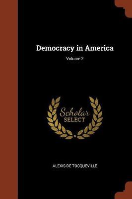 Democracy in America; Volume 2 image