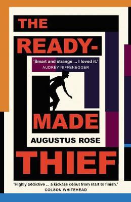 The Readymade Thief by Augustus Rose image