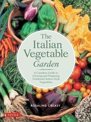 The Italian Vegetable Garden by Rosalind Creasy image