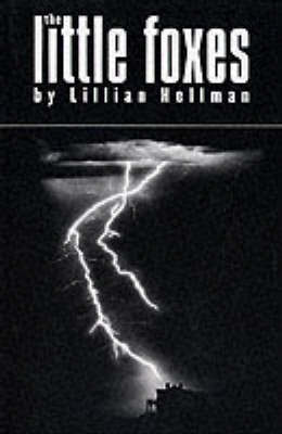 The The Little Foxes by Lillian Hellman image