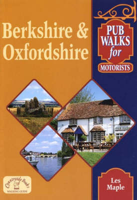Pub Walks for Motorists: Berkshire and Oxfordshire by Les Maple image