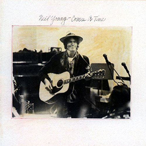 Comes A Time on Vinyl by Neil Young