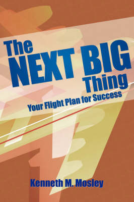 The Next Big Thing by Kenneth M. Mosley image