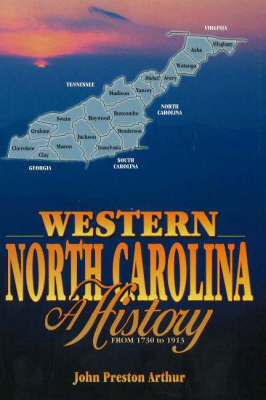 Western North Carolina on Hardback by John Preston Arthur