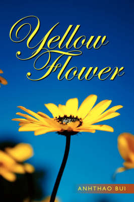 Yellow Flower by Anhthao Bui image