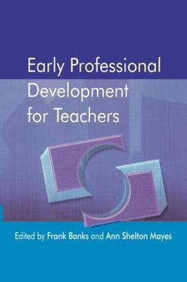 Early Professional Development for Teachers by Ann Shelton Mayes image