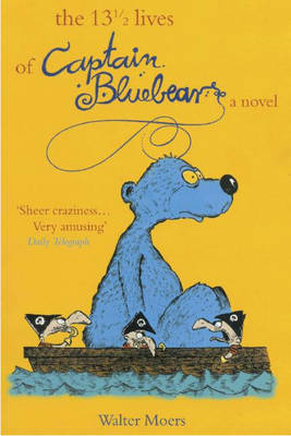 The 13 1/2 Lives of Captain Bluebear by Walter Moers image
