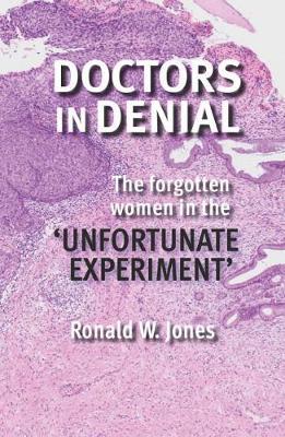 Doctors in Denial by Ronald W. Jones image