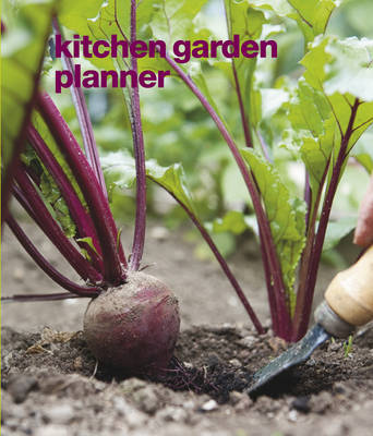 Kitchen Garden Planner on Hardback by Cico Books