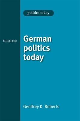 German Politics Today by Geoffrey Roberts image