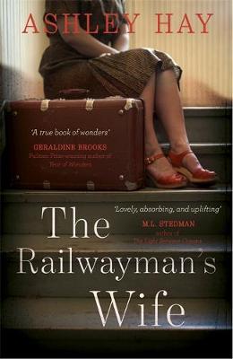 The Railwayman's Wife by Ashley Hay image