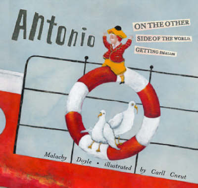 Antonio on the Other Side of the World, Getting Smaller by Malachy Doyle image