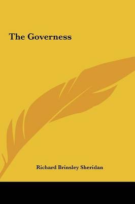 The Governess on Hardback by Richard Brinsley Sheridan