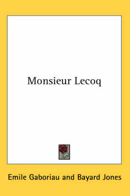 Monsieur Lecoq by Emile Gaboriau image