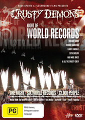 Crusty Demons: Night of World Records on DVD Crusty Demons: Night of World Records on DVD