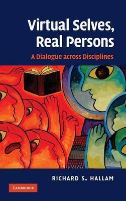 Virtual Selves, Real Persons by Richard S. Hallam image