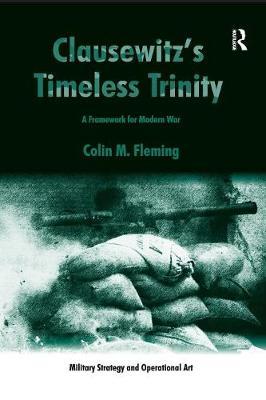 Clausewitz's Timeless Trinity by Colin M. Fleming image