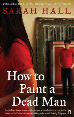 How to Paint a Dead Man by Sarah Hall image