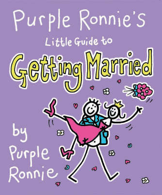 Purple Ronnie's Little Guide to Getting Married by Giles Andreae image