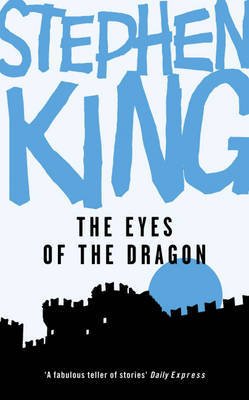 The Eyes of the Dragon on Paperback by Stephen King