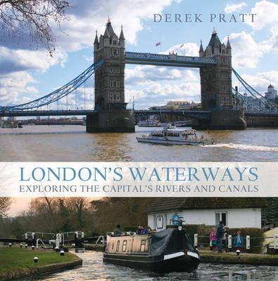 London's Waterways by Derek Pratt image