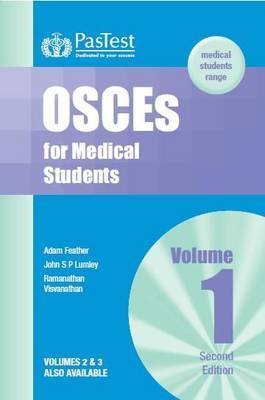 OSCEs for Medical Students: v. 1 by Adam Feather image