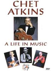 Chet Atkins - A Life In Music on DVD Chet Atkins - A Life In Music on DVD