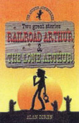 Railroad Arthur on Paperback by John Astrop