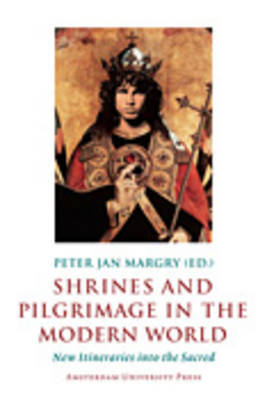 Shrines and Pilgrimage in the Modern World on Paperback