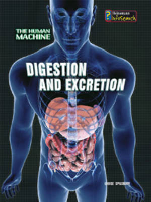 Digestion and Excretion by Louise Spilsbury image