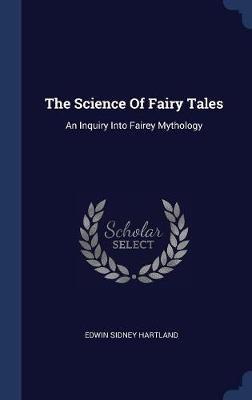 The Science of Fairy Tales by Edwin Sidney Hartland image