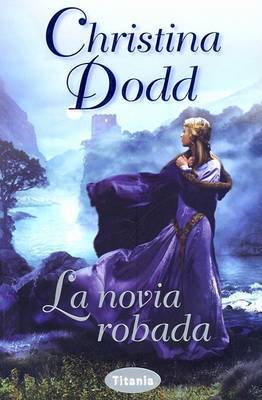 La Novia Robada by Christina Dodd image