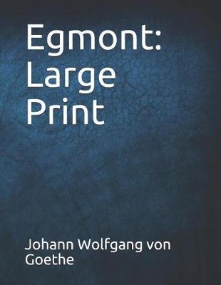 Egmont by Johann Wolfgang von Goethe image