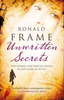 Unwritten Secrets by Ronald Frame image
