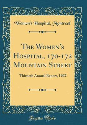 The Women's Hospital, 170-172 Mountain Street by Women's Hospital Montreal image