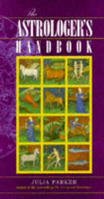 The Astrologer's Handbook by Julia Parker image