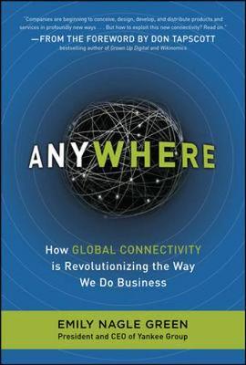 Anywhere: How Global Connectivity is Revolutionizing the Way We Do Business image