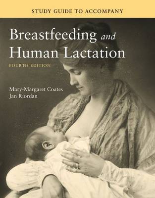 Study Guide To Accompany Breastfeeding And Human Lactation by Mary-Margaret Coates image