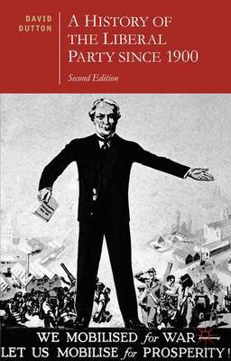 A History of the Liberal Party since 1900 by David Dutton image