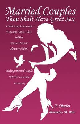 Married Couples by T Charles Brantley