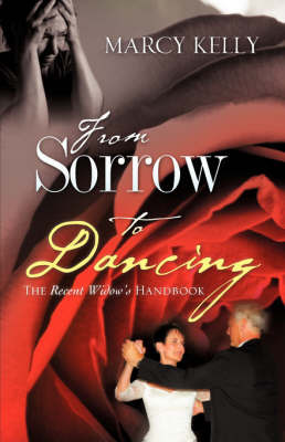 From Sorrow to Dancing by Marcy Kelly image
