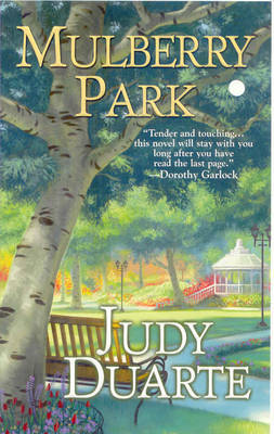 Mulberry Park on Paperback by Judy Duarte